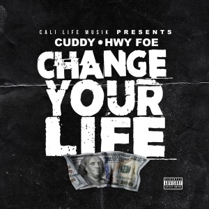 ดาวน์โหลดและฟังเพลง Change Your Life (Explicit) พร้อมเนื้อเพลงจาก Cuddy
