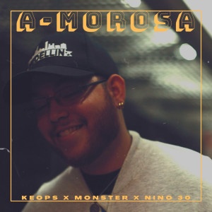 ดาวน์โหลดและฟังเพลง A-Morosa (Explicit) พร้อมเนื้อเพลงจาก Keops