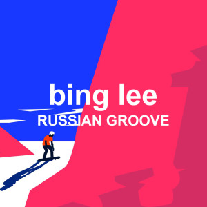Album Russian Groove oleh Bing Lee