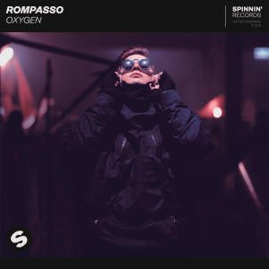 ดาวน์โหลดและฟังเพลง Oxygen (Extended Mix) พร้อมเนื้อเพลงจาก Rompasso