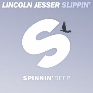 ดาวน์โหลดและฟังเพลง Slippin' พร้อมเนื้อเพลงจาก Lincoln Jesser