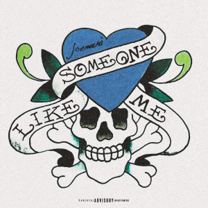 อัลบัม Someone Like Me (Explicit) ศิลปิน JoeMari