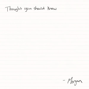 ดาวน์โหลดและฟังเพลง Thought You Should Know (Explicit) พร้อมเนื้อเพลงจาก Morgan Wallen