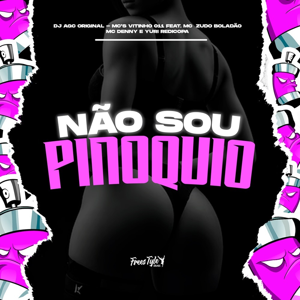 Não Sou Pinoquio (Explicit)