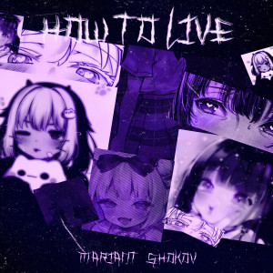 Album HOW TO LIVE from mariant