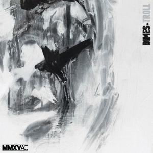 Listen to Troll (Explicit) song with lyrics from Dimes