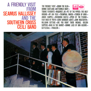 ดาวน์โหลดและฟังเพลง The Friendly Visit/ Down The Glen พร้อมเนื้อเพลงจาก Southern Cross Ceili Band
