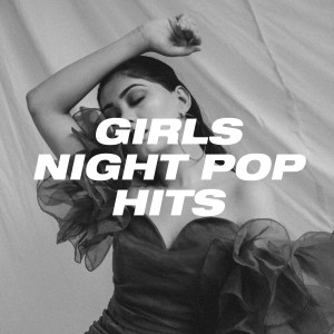 Various Artists的專輯Girls Night Pop Hits