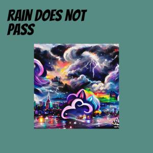 Listen to Rain Does Not Pass song with lyrics from Prod Gponto