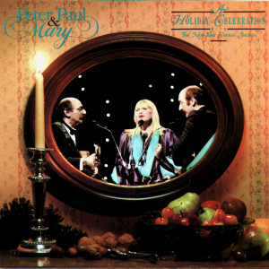 ดาวน์โหลดและฟังเพลง Blowin' in the Wind (Christmas) พร้อมเนื้อเพลงจาก Peter，Paul & Mary