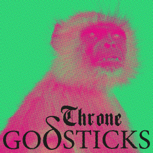 收聽Godsticks的Throne (Single Edit)歌詞歌曲