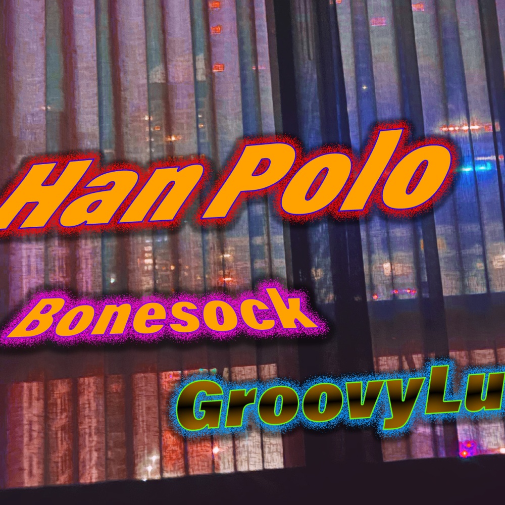 Han Polo (feat. Groovylu) (Explicit)