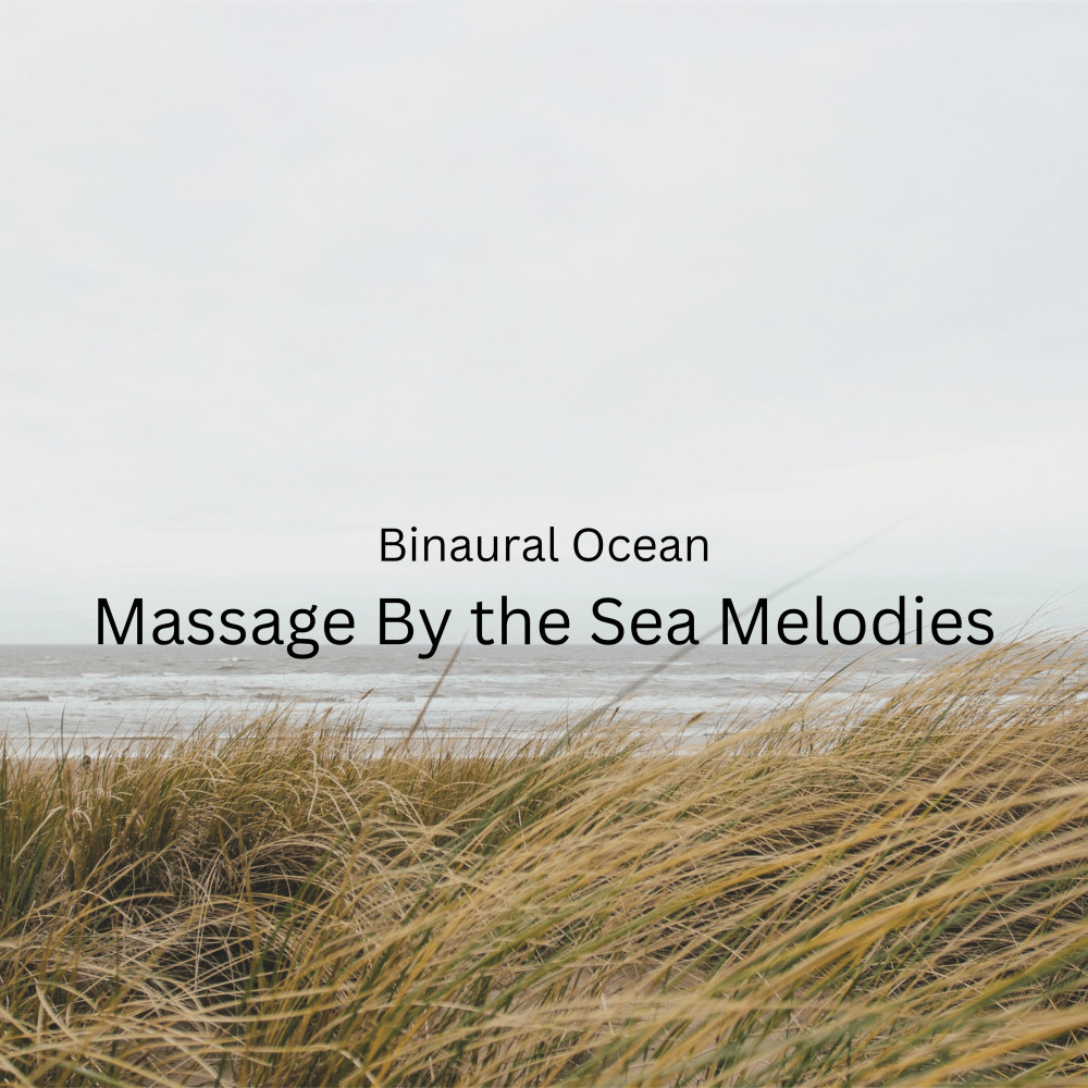 Gentle Touch Massage Binaural Ocean