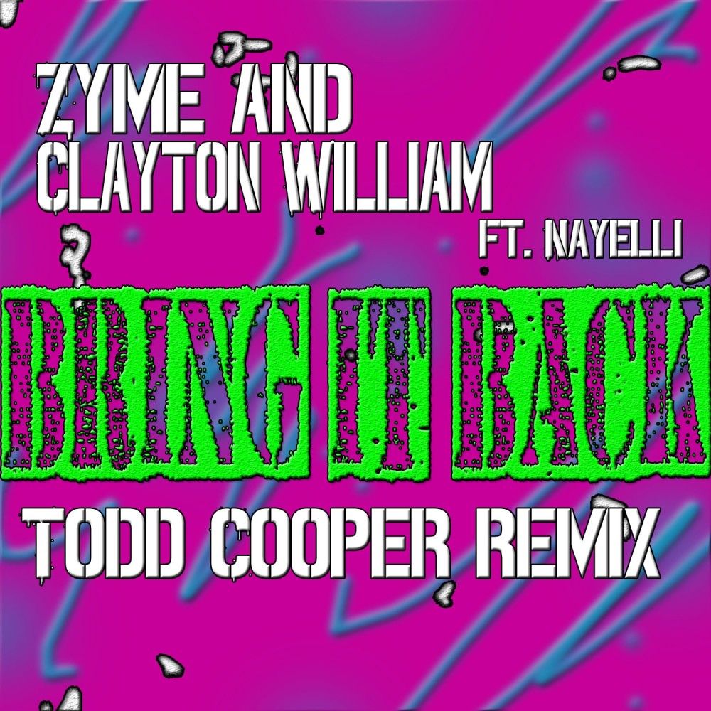 Bring It Back (Todd Cooper Remix)