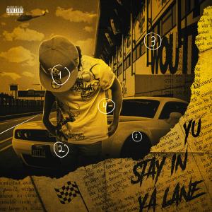 Album Stay In Ya Lane (Explicit) from YU
