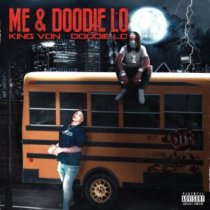ดาวน์โหลดและฟังเพลง Me and Doodie Lo (Explicit) พร้อมเนื้อเพลงจาก Doodie Lo