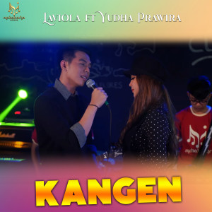 收听Laviola的Kangen歌词歌曲