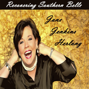 อัลบัม Recovering Southern Belle ศิลปิน Jane Jenkins Herlong