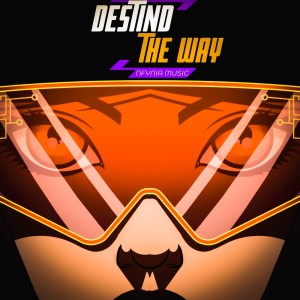 收听Destind的The Way歌词歌曲