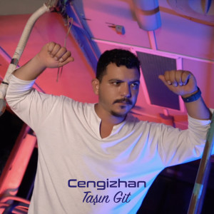 Listen to Taşın Git song with lyrics from Cengizhan