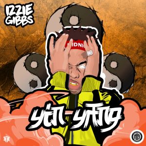 Album Yin Yang (Explicit) oleh Izzie Gibbs