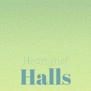 Album Heartgrief Halls from 