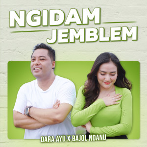 Listen to Ngidam Jemblem song with lyrics from Dara Ayu