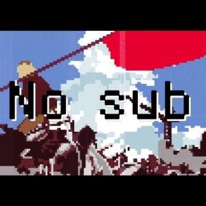 ดาวน์โหลดและฟังเพลง Nosub พร้อมเนื้อเพลงจาก Po-uta