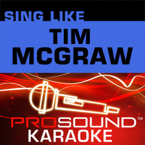 收聽ProSound Karaoke Band的Some Things Never Change (Karaoke Lead Vocal Demo) [In the Style of Tim McGraw]歌詞歌曲