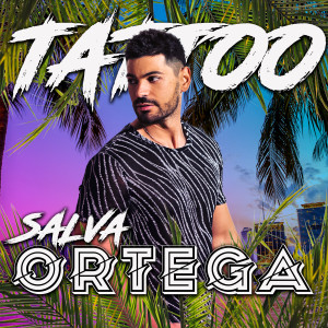 Salva Ortega的專輯Tattoo