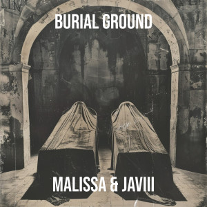 Listen to Burial Ground (Explicit) song with lyrics from Malissa