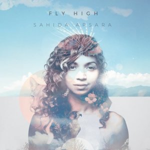 ดาวน์โหลดและฟังเพลง Fly High พร้อมเนื้อเพลงจาก Sahida Apsara
