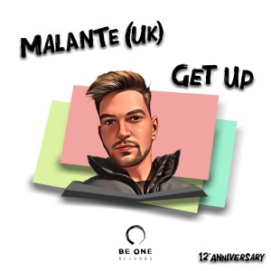 Dengarkan Get Up lagu dari Malantè (UK) dengan lirik