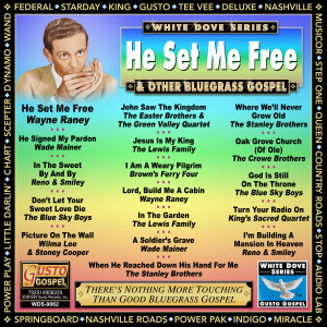 Various Artists的專輯He Set Me Free & Other Bluegrass Gospel