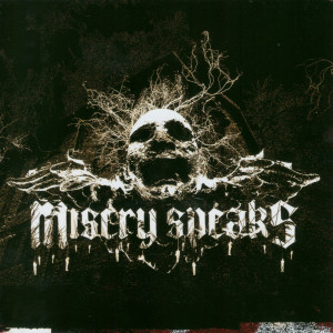 Album Misery Speaks oleh Misery Speaks