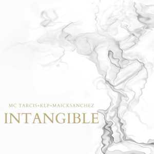 Album Intangible (Explicit) oleh Mc Tarcis