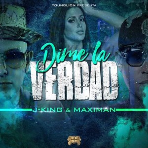 ดาวน์โหลดและฟังเพลง Dime la Verdad พร้อมเนื้อเพลงจาก J-King
