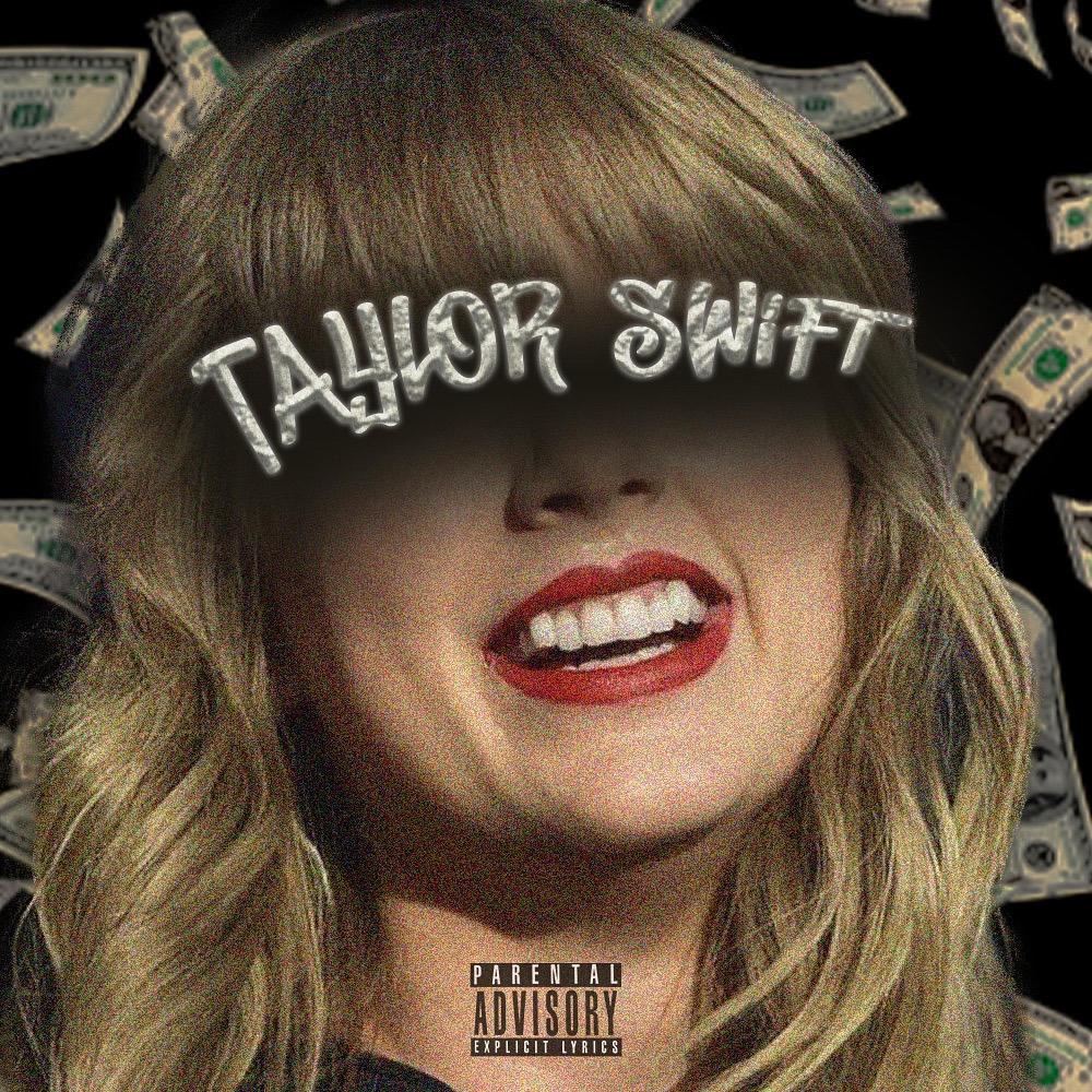TayIor Swift (Explicit)