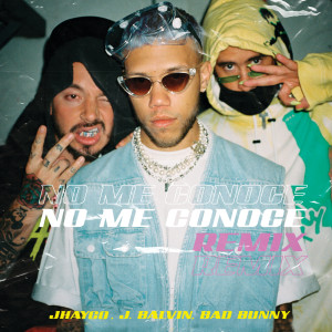 อัลบัม No Me Conoce (Remix) ศิลปิน Jhayco