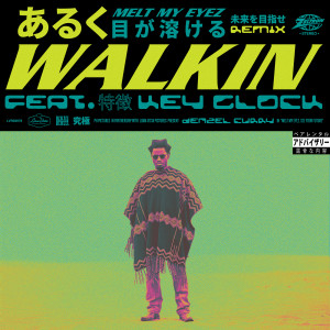 Walkin (Key Glock remix) (Explicit) dari Denzel Curry