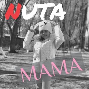 Listen to Мама (Explicit) song with lyrics from Nuta
