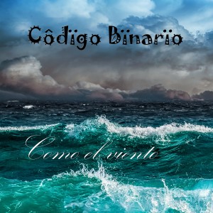 ดาวน์โหลดและฟังเพลง Como el viento พร้อมเนื้อเพลงจาก Código Binario