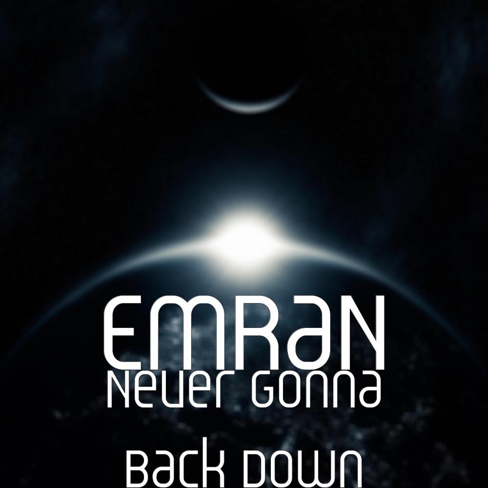 Never Gonna Back Down (Explicit)