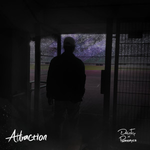 ดาวน์โหลดและฟังเพลง Attraction พร้อมเนื้อเพลงจาก Dabz Flp