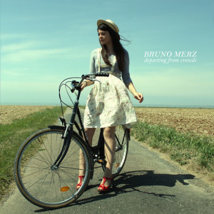 ดาวน์โหลดและฟังเพลง For You Now พร้อมเนื้อเพลงจาก Bruno Merz