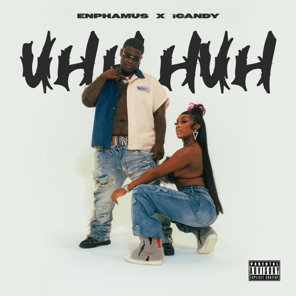 Uh Huh (Explicit)