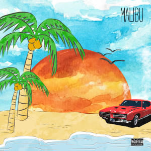 Listen to Malibu (Explicit) song with lyrics from Ruffest