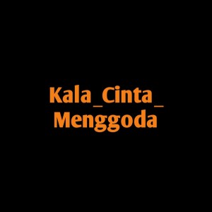 Dengarkan Kala_cinta_menggoda lagu dari RICKO BIAF dengan lirik