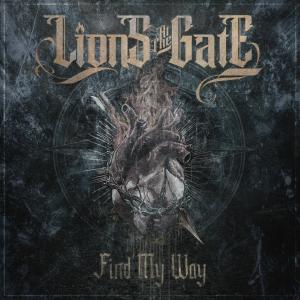 Lions at the Gate的專輯Find My Way (Explicit)