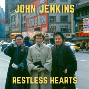 John Jenkins的專輯Restless Hearts